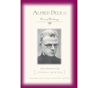 ALFRED DELP PRISON WRITINGS (Modern Spiritual Masters)