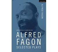 Alfred Fagon Selected Plays: 3 (Methuen Drama Play Collections)