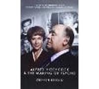Alfred Hitchcock and the Making of Psycho