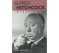 Alfred Hitchcock: Interviews (Conversations with Filmmakers (Hardcover))