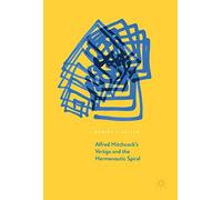 Alfred Hitchcock's Vertigo and the Hermeneutic Spiral