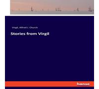 Alfred J. Church Stories from Virgil Paperback Book Alfred J. Church Multicolor