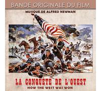 Alfred Newman - La Conquête de l'Ouest (How The West Was Won) - Bande Originale du Film / BOF - OST