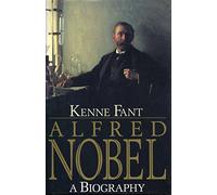 Alfred Nobel: A Biography