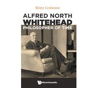 Alfred North Whitehead, Philosopher Of Time