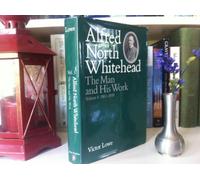 Alfred North Whitehead, vol. 1: The Man and His Work: 001