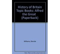 Alfred the Great (History of Britain S.)