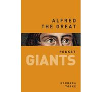 Alfred the Great (Pocket GIANTS)