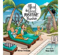 Alfred the Great Positive Thinker (The Alfred Trilogy)