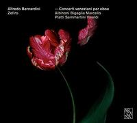 Alfredo Bernardini - Venetian oboe concertos (Albinoni Bigaglia [CD]