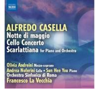 Soloists:Os Roma:La Vecchia - Casella: Notte Di Maggio/ Cello Concerto/ Scarlattiana