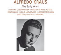 Alfredo Kraus, Maria Callas, Renata Scotto, Mirella Freni, Ivo Vinco, Franco Ghione, Vincenzo Belleza - Alfredo Kraus - The Early Years