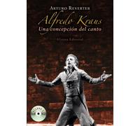 Alfredo Kraus: Una Concepcion del Canto (Libros Singulares (LS))
