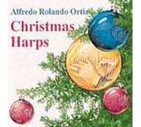 Alfredo Rolando Ortiz - Christmas Harps
