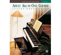 Alfred's Basic Adult All-in-one Piano Course (Alfred's Basic Adult Piano Course) Level 3: Lesson * Theory * Solo, Comb Bound Book