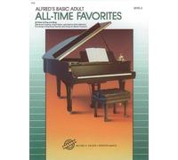 Alfred's Basic Adult All Time Favorites 2 – 46 Titles to Play and Sing – Alfred Music