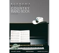 Alfred's Basic Adult Piano Course, Country Songbook: Level 1 by Palmer, Willard A., Manus, Morton, Lethco, Amanda Vick (1985) Paperback