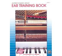 Alfred's Basic Adult Piano Course Eartraining 1