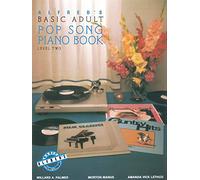 Alfred's Basic Adult Piano Course Pop Song Book 2 (Alfred's Basic Piano Library)
