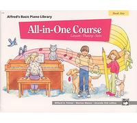 Alfred's Basic All-in-One Course, Book 1: Lesson * Theory * Solo (Alfred's Basic Piano Library)