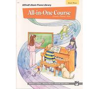 Alfred's Basic All-in-One Course, Book 3: Lesson * Theory * Solo (Alfred's Basic Piano Library)