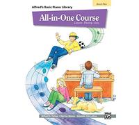 Alfred's Basic All-in-One Course, Book 5: Lesson - Theory - Solo (Alfred's Basic Piano Library, 5)