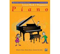 Alfred's Basic Graded Piano Course: Lesson Book 2 (Preparatory)