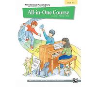 Alfred's Basic Piano Library All In One Course 2: Lesson - Theory - Solo (Alfred's Basic Piano Library, 2)