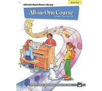 Alfred's Basic Piano Library All In One Course 4: Lesson * Theory * Solo