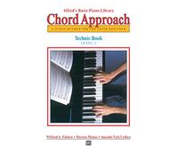 Alfred's Basic Piano Library Chord Approach: Technic 1