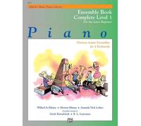 Alfred's Basic Piano Library Ensemble Book Complete, Bk 1: Thirteen 4-Part Ensembles for 4 Keyboards
