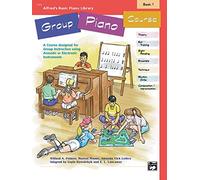 Alfred's Basic Piano Library Group Piano Course: Book 1