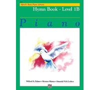 Alfred's Basic Piano Library Hymn Book, Bk 1B