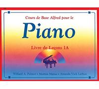 Alfred's Basic Piano Library Lesson 1A Frans: French Edition Lesson Book 1a