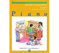 Alfred's Basic Piano Library Musical Concepts, Bk 3: Musical Concepts Book Level 3 : Theory Worksheets and Solos