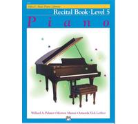 Alfred's Basic Piano Library Recital Book, Bk 5