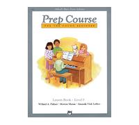 Alfred's Basic Piano Prep Course Lesson Book, Bk F: For the Young Beginner: Lesson Book-Level F (Alfred's Basic Piano Library)