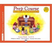 Alfred's Basic Piano Prep Course Lesson Book Level A (Alfred's Basic Piano Library) Pap/Com Edition by Palmer, Willard A., Manus, Morton, Lethco, Amanda Vick [2004]