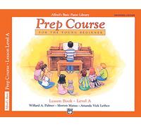 Alfred's Basic Piano Prep Course Lesson Level A with CD: Universal Edition (Alfred's Basic Piano Library): BK A