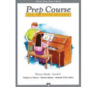 Alfred's Basic Piano Prep Course Theory, Bk F: For the Young Beginner: Theory Book Level F (Alfred's Basic Piano Library)