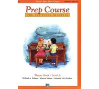Alfred's Basic Piano Prep Course Theory Book Level A: Universal Edition (Alfred's Basic Piano Library) by Palmer. Willard ( 1993 ) Paperback