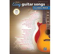 Alfred's Easy Guitar Songs -- Classic Rock: 50 Hits of the '60s, '70s & '80s