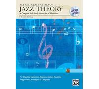 Alfred's Essentials of Jazz Theory, Self Study: A Complete Self-Study Course for All Musicians (Book & 3 CDs)