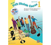 Alfred's Kid's Ukulele Course 1: The Easiest Ukulele Method Ever! (Book, DVD & Online Audio, Video & Software)
