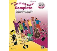 Alfred's Kid's Ukulele Course Complete: The Easiest Ukulele Method Ever! (Book & CD): The Easiest Ukulele Method Ever!, Book & Online Audio