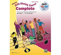 Alfred's Kid's Ukulele Course Complete: The Easiest Ukulele Method Ever! (Book, CD & DVD)