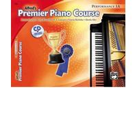 [(Alfred's Premier Piano Course Performance 1A)] [ By (author) Dennis Alexander, By (author) Gayle Kowalchyk, By (author) E L Lancaster, By (author) Victoria McArthur, By (author) Martha Mier, Edited by Morton Manus ] [June, 2005]