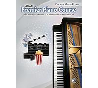 Alfred's Premier Piano Course (Pop and Movie Hits, 6)