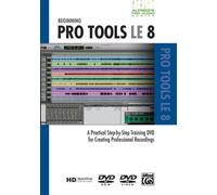 Alfred's Pro Audio -- ProTools LE 8: A Practical Step-by-Step Training DVD for Creating Professional Recordings (DVD) [Region 1] [NTSC]