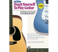Alfred's Teach Yourself to Play Guitar – Everything You Need to Know to Start Playing the Guitar!